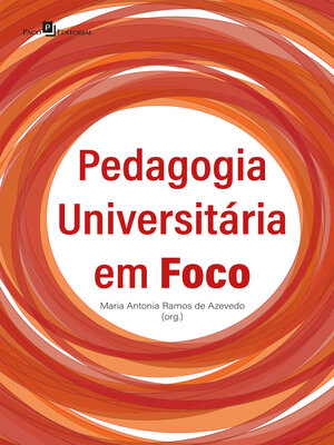 cover image of Pedagogia universitária em foco